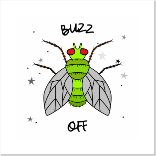 BUZZ Off Funny Quotes Green Fly Posters and Art